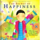 The Secret Of Happiness, The Sermon On The Mount For Children by Jan Godfrey & Honor Ayres